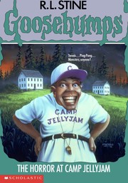 Cover of: The horror at Camp Jellyjam by R. L. Stine