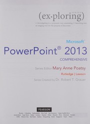 Cover of: Exploring: Microsoft PowerPoint 2013, Comprehensive