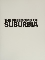 Cover of: The freedoms of suburbia