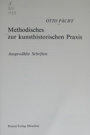 Cover of: Methodisches zur kunsthistorischen Praxis: ausgewählte Schriften