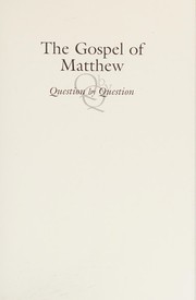 Cover of: The Gospel of Matthew: question by question