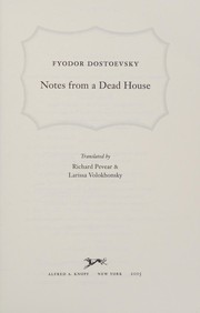 Cover of: Notes from a dead house by Фёдор Михайлович Достоевский