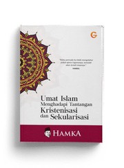 Cover of: Umat Islam menghadapi tantangan Kristenisasi dan sekularisasi