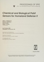 Cover of: Chemical and biological point sensors for homeland defense II: 26-27 October, 2004, Philadelphia, Pennsylvania, USA