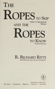 Cover of: The ropes to skip and the ropes to know: studies in organizational behavior