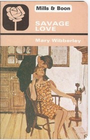 Cover of: Savage Love: Harlequin Presents - 348