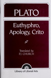Cover of: Euthyphro, Apology, Crito by Πλάτων