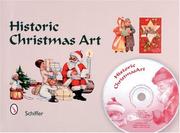 Cover of: Historic Christmas art: Santa, angels, poinsettia, holly, nativity, children and more, with 330 royalty-free images on CD