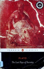 Cover of: The last days of Socrates: Euthypho, Apology, Crito, Phaedo
