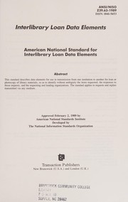 Cover of: Interlibrary loan data elements: American national standard for interlibrary loan data elements