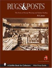 Cover of: H.L. James' rugs & posts: the story of Navajo weaving and Indian trading.
