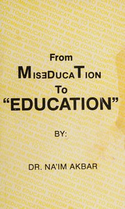 Cover of: From Miseducation to Education