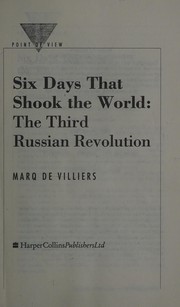 Cover of: Six days that shook the world: the third Russian revolution
