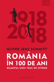 Cover of: România în 100 de ani: Bilanțul unui veac de istorie