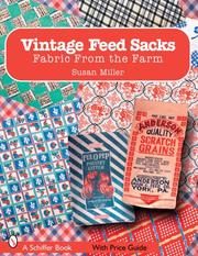 Vintage feed sacks by Susan Miller