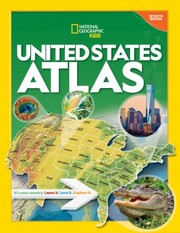 Cover of: National Geographic Kids United States Atlas 7th Edition