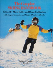 Cover of: The Complete skiing handbook: featuring a guide to over 425 US and Canadian ski areas