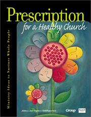 Cover of: Prescription for a Healthy Church: Ministry Ideas to Nurture Whole People