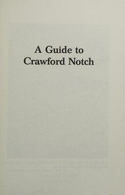 Cover of: A guide to Crawford Notch