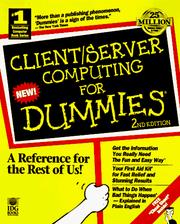 Client/server computing for dummies by Doug Lowe