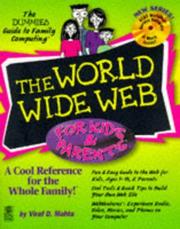 Cover of: The World Wide Web for kids & parents
