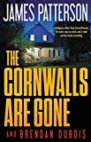 Cover of: The Cornwalls Are Gone by James Patterson
