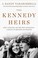 Cover of: Kennedy Heirs