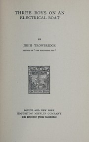 Cover of: Three boys on an electrical boat by John Townsend Trowbridge