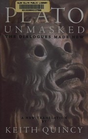 Plato unmasked by Πλάτων, Keith Quincy