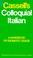 Cover of: Cassell's Colloquial Italian