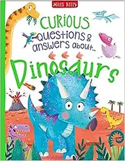 Cover of: Curious Questions and Answers about Dinosaurs