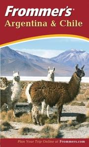 Cover of: Frommer's Argentina and Chile, Second Edition
