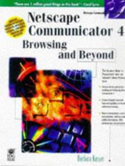 Cover of: Netscape Navigator 4 browsing and beyond by Barbara Kasser