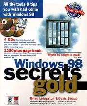 Cover of: Windows 98 Secrets Gold by Brian Livingston, Davis Straub