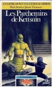 Cover of: Les parchemins de Kettsuin