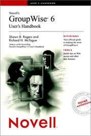 Novell's Groupwise 6 user's handbook by Shawn B. Rogers, Richard H. McTague