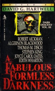 Cover of: A Fabulous, Formless Darkness: The Dark Descent Vol. 3