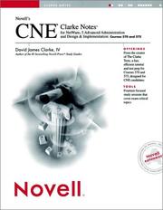 Cover of: Novell's CNE® Clarke Notes for NetWare® 5 Advanced Administration and Design & Implementation: Courses 570 and 575