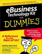 Ebusiness technology kit for dummies by Kathleen R. Allen, Kathleen, Ph.D. Allen, Jon Weisner