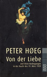 Cover of: Von der Liebe und ihren Bedingungen in der Nacht des 19. März 1929 by 