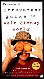 Cover of: Frommer's Irreverent Guide to Walt Disney World (Frommer's Irreverent Guides)