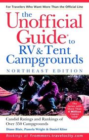 The Unofficial Guide to the Best RV and Tent Campgrounds in the Northeast by Menasha Ridge Press