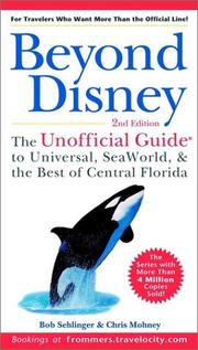 Cover of: Beyond Disney: The Unofficial Guide to Universal, SeaWorld, and the Best of Central Florida, 2nd edition