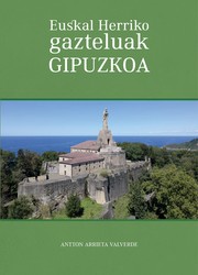 Cover of: Euskal Herriko gazteluak : Gipuzkoa