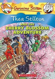 Thea Stilton and the Cherry Blossom Adventure (Thea Stilton 6) by Elisabetta Dami