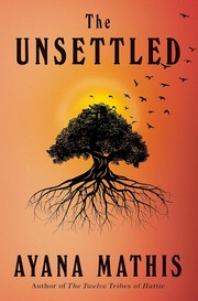 Cover of: Unsettled: A Novel