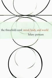 The threefold cord : mind, body, and world