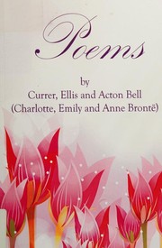 Cover of: Poems by by Currer, Ellis and Acton Bell (Charlotte, Emily and Anne Brontë)