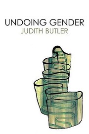 Cover of: Undoing Gender by Judith Butler