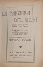 Cover of: La fanciulla del West: opera in tre atti (dal dramma di David Belasco)
